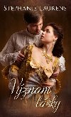 Vznam lsky - Stephanie Laurens