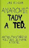Anarchie tady a te - Uri Gordon