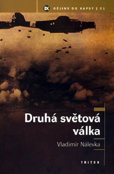 Druh svtov vlka - Vladimr Nlevka