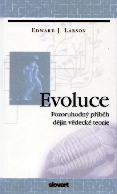 Evoluce - Edward J. Larson