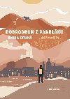 Dobrodruh z panelku: kniha druh - Matjek Luk