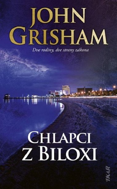 Chlapci z Biloxi (slovensky) - Grisham John
