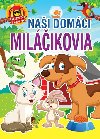 Nai domci milikovia - 