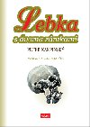Lebka s dvoma zmkami - Peter Karpinsk