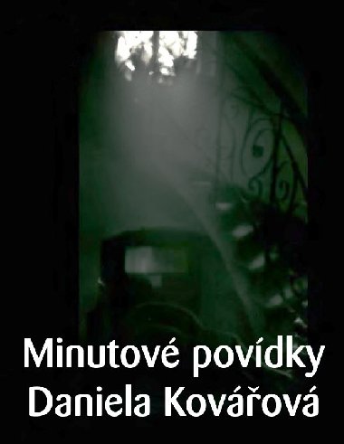 Minutov povdky - Daniela Kovov 
