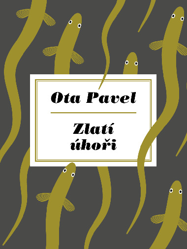 Zlat hoi - Ota Pavel 