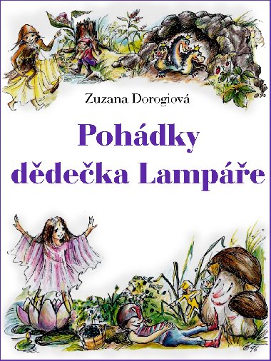 Pohdky ddeka Lampe - Zuzana Dorogiov 