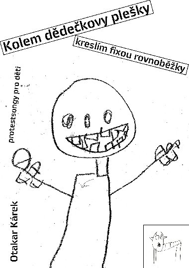 Kolem ddekovy pleky kreslm fixou rovnobky - Otakar Krek 