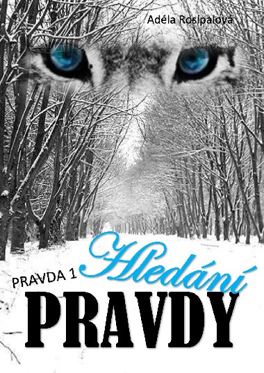Hledn pravdy - Adla Rospalov 