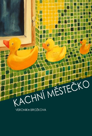 Kachn msteko - Veronika Brokov 