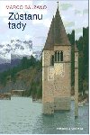 Zstanu tady - Marco Balzano