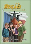 Regi a neznm hrdinov odboje - Helena Bernkov