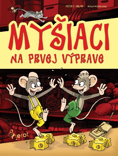 Myiaci na prvej vprave - Peter S. Milan 