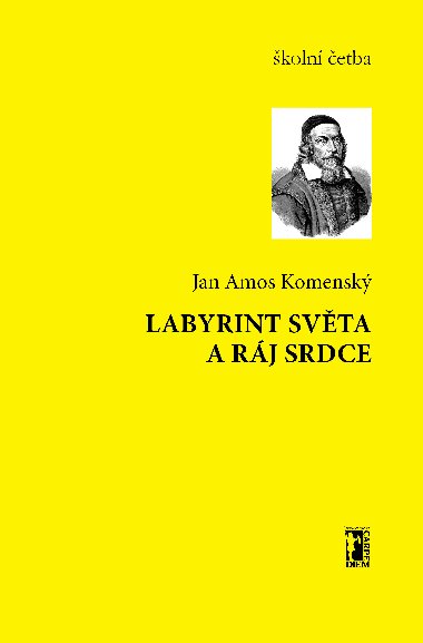 Labyrint svta a rj srdce - Jan Amos Komensk 