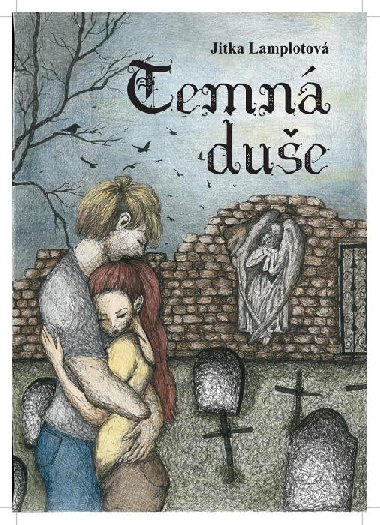 Temn due - Jitka Lamplotov 