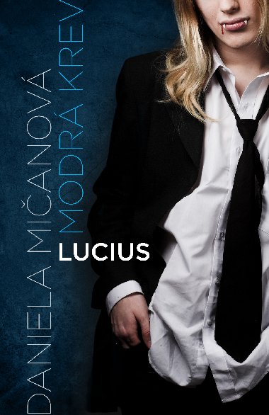 Lucius - Daniela Mianov 