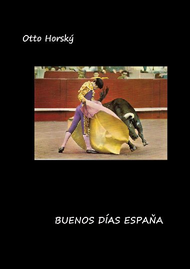 Buenos das Espaa - Doc. Otto Horsk 
