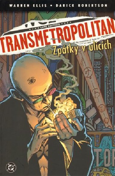 Transmetropolitan - Zptky v ulicch - Warren Ellis; Darick Robertson