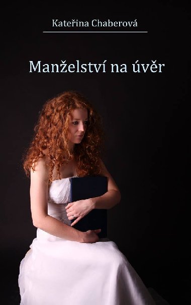 Manelstv na vr - Kateina Chaberov 