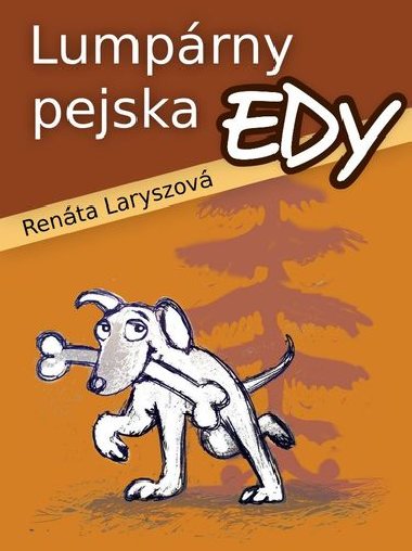 Lumprny pejska Edy - Renta Laryszov 