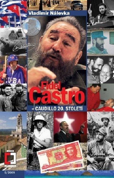 Fidel Castro - Vladimr Nlevka 