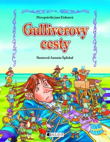 Gulliverovy cesty - pro děti - Eislerová Jana 