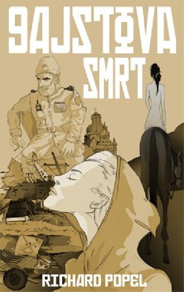 Gajstova smrt - Richard Popel 