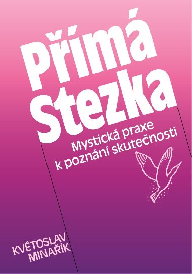 Pm Stezka - Kvtoslav Minak 