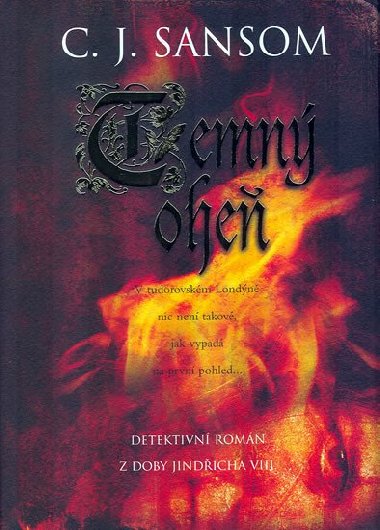 Temn ohe - C.J. Sansom