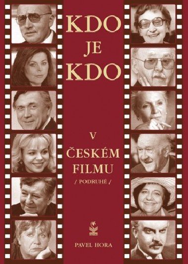 Kdo je kdo v eskm filmu podruh - Pavel Hora 