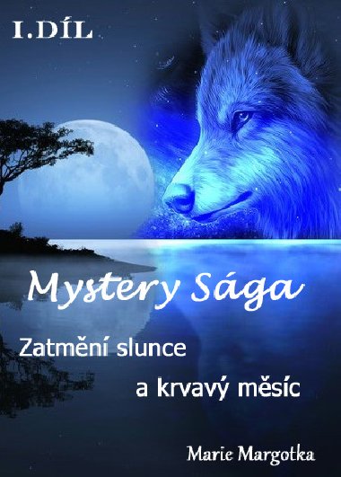 Mystery Sga - Zatmn slunce a krvav msc - Marie Margotka 