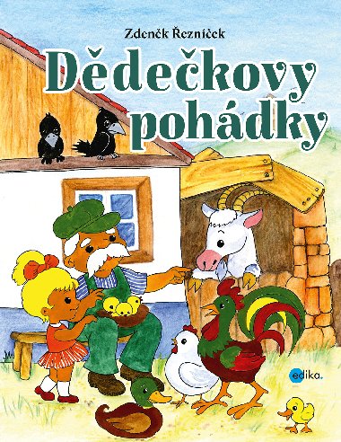 Dědečkovy pohádky - Zdeněk Řezníček 