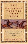 The Crusades Through Arab Eyes - Vince Vernor, Maalouf Amin