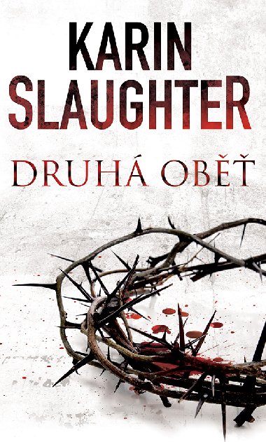Druhá oběť - Karin Slaughter 