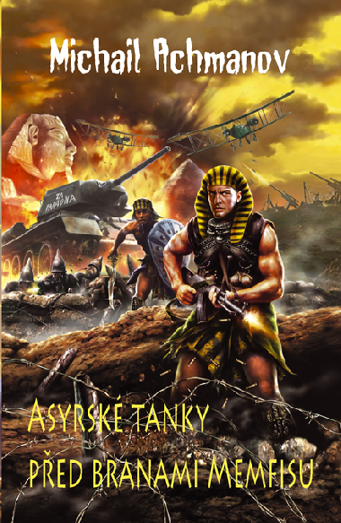 Asyrské tanky před branami Memfisu - Michail Achmanov 