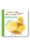 Poslouchej, kdo to me bt? Zvata z farmy - neuveden