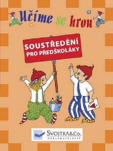 Ume se hrou soustedn pro pedkolky - 