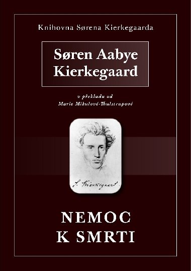 Nemoc k smrti - Soren Aabye Kierkegaard 