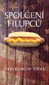 Spolen hlupc (edice Neoluxor) - Toole John Kennedy