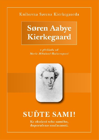 Suďte sami! - Soren Aabye Kierkegaard 