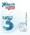 Czech it UP! 3 (rove B1, uebnice) - Hradilov Darina