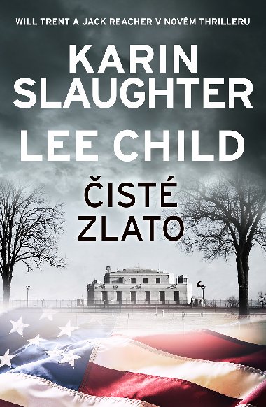 ist zlato - Karin Slaughter , Karin Slaughter Lee Child 