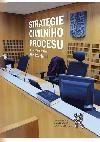 Strategie civilního procesu (2. vydání) - Rozehnal Aleš