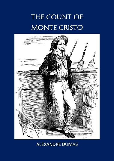 The Count Of Monte Cristo - Alexandre Dumas 