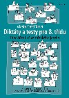 Diktty a testy pro 8. tdu - Procviovn uiva z eskho jazyka - Vlasta Gazdkov