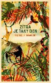 Ztra je taky den - Rudolf Havlk