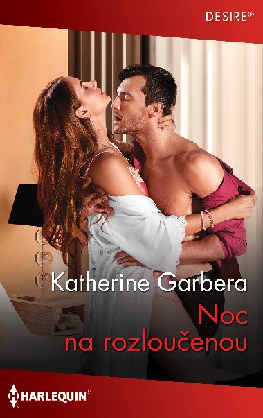 Noc na rozloučenou - Katherine Garbera 