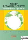 Metdy sledovania plodnosti. Prirodzen cesta k potomstvu - Simokov Viera, Naov Monika