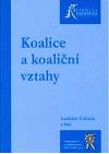 Koalice a koalin vztahy - Cabada Ladislav