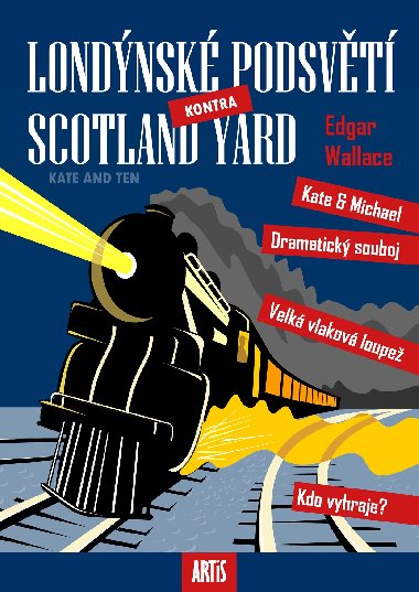 Londnsk podsvt kontra Scotland Yard - Edgar Wallace 